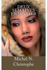 Deux Semaines En Janvier