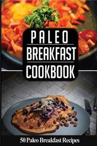 Paleo Breakfast Cookbook