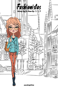 Fashionistas Coloring Book for Grown-Ups 1, 2 & 3