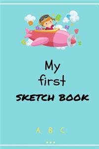 My First Sketchbook Blank Journal & Drawing Pad