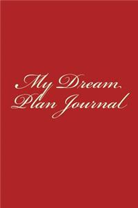 My Dream Plan Journal