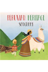 Peruvian Heritage Songbook