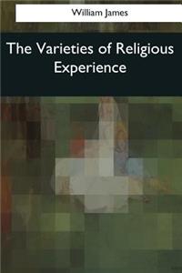 The Varieties of Religious Experience