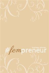 #fempreneur Business Planner (Coffee): A 6-Month #biz Planner for the #girlboss