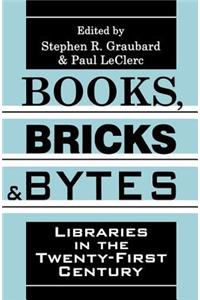 Books, Bricks and Bytes