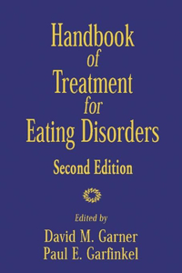 Handbook of Treatment for Eating Disorders