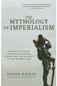 Mythology of Imperialism: A Revolutionary Critique of British Literature and Society in the Modern Age