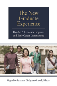 New Graduate Experience