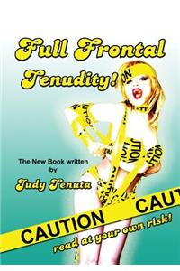 Full Frontal Tenudity