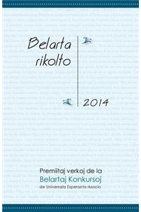 Belarta Rikolto 2014: Premiitaj Verkoj de La Belartaj Konkursoj de Universala Esperanto-Asocio