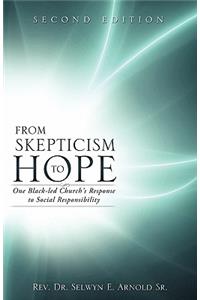 From Skepticism to Hope