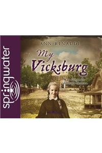 My Vicksburg (Library Edition)