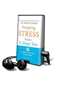 Stopping Stress Before It Stops You