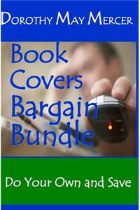 Book Covers Bargain Bundle: Do Your Own and Save