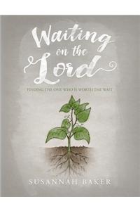 Waiting on the Lord