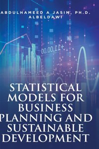 Statistical Models for Business Planning and Sustainable Development