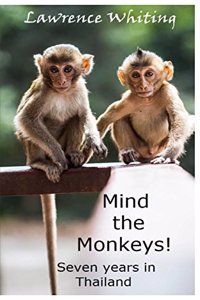 Mind the Monkeys!