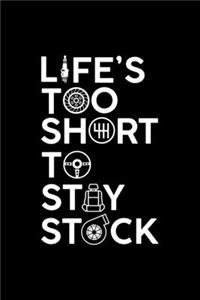 LIFE'S TOO SHORT TO STAY STOCK Auto Notizbuch