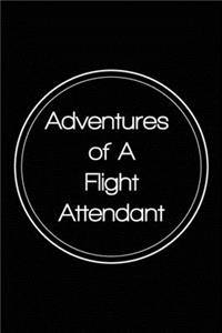 adventures of A Flight Attendant