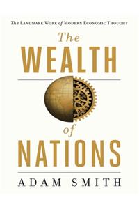 The Wealth Of Nations (Annotated)