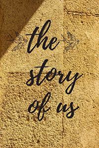 The Story of Us