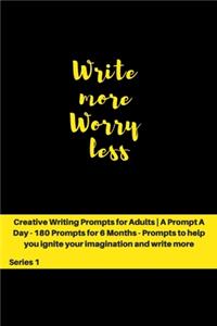 Write more, Worry less
