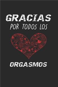 Gracias Por Todos Los Orgasmos