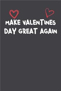 Make Valentine'S Day Great Again