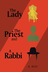 Lady the Priest and a Rabbi
