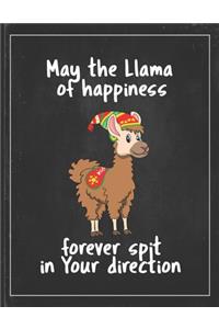 May The Llama of Happiness Forever Spit in Your Direction