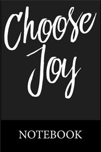 Choose Joy Notebook