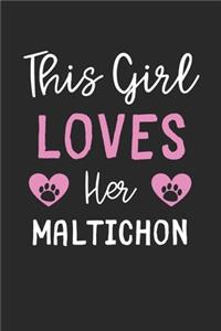 This Girl Loves Her Maltichon