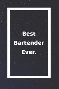 Best Bartender Ever