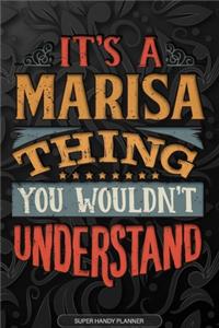 Its A Marisa Thing You Wouldnt Understand