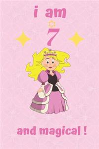 I Am 7 And Magical