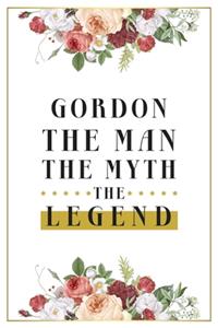 Gordon The Man The Myth The Legend