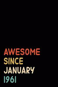 Awesome Since January 1961