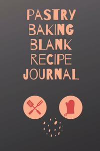 Pastry Baking Blank Recipe Journal