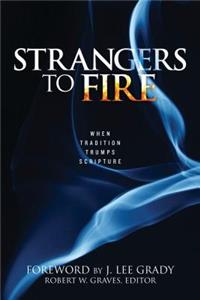 Strangers to Fire