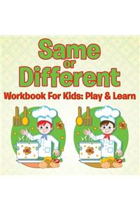 Same or Different Workbook For Kids