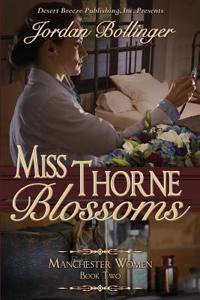 Miss Thorne Blossoms