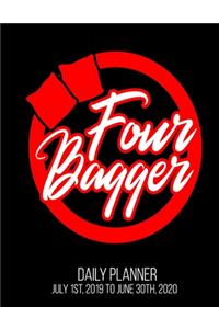 Four Bagger Daily Planner July 1st, 2019 To June 30th, 2020