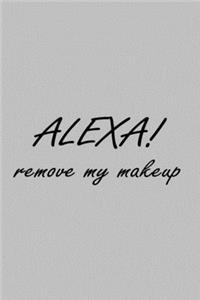 Alexa! Remove my Make-Up