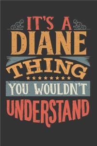Its A Diane Thing You Wouldnt Understand