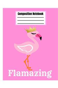 Flamazing Composition Notebook
