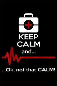 keep calm and�ok not that calm!