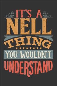 Its A Nell Thing You Wouldnt Understand