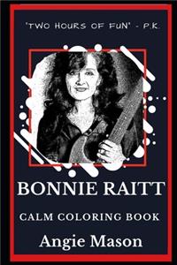 Bonnie Raitt Calm Coloring Book