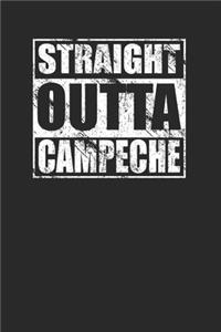 Straight Outta Campeche 120 Page Notebook Lined Journal for Mexican Pride