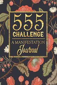 555 Challenge - A Manifestation Journal